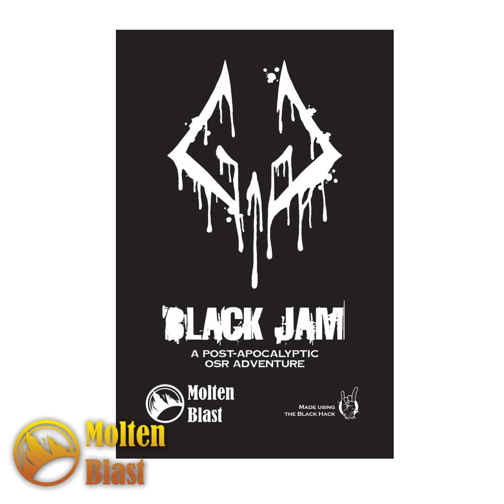 Black Jam: a Post-Apocalyptic OSR Adventure